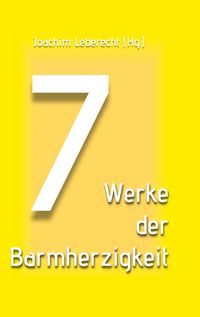 Produktbild: 7 Werke der Barmherzigkeit