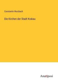 Produktbild: Die Kirchen der Stadt Krakau