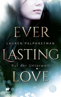 Produktbild: Everlasting Love - Ruf der Unterwelt