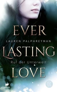 Produktbild: Everlasting Love - Ruf der Unterwelt