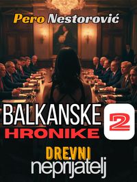 Produktbild: Balkanske hronike II - Drevni neprijatelj