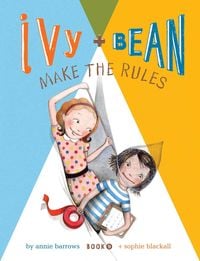 Produktbild: Ivy + Bean Make the Rules