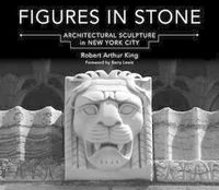 Produktbild: Figures in Stone: Architectural Sculpture in New York City