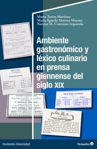 Produktbild: Ambiente gastron&oacute;mico y l&eacute;xico culinario en prensa giennense del siglo XIX