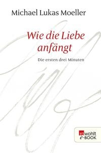 Produktbild: Wie die Liebe anf&auml;ngt