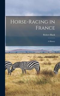 Produktbild: Horse-Racing in France: A History