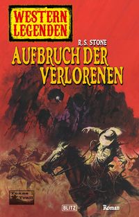 Produktbild: Western Legenden 16: Aufbruch der Verlorenen