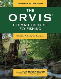 Produktbild: The Orvis Ultimate Book of Fly Fishing