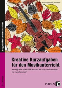 Produktbild: Kreative Kurzaufgaben f&uuml;r den Musikunterricht