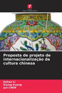 Produktbild: Proposta de projeto de internacionaliza&ccedil;&atilde;o da cultura chinesa