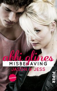 Bild vom Artikel Misbehaving - Jason und Jess vom Autor Abbi Glines
