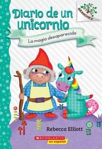 Produktbild: Diario de Un Unicornio #7: La Magia Desaparecida (the Missing Magic)
