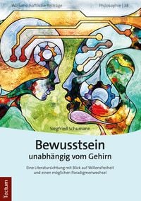 Produktbild: Bewusstsein unabh&auml;ngig vom Gehirn