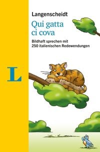 Produktbild: Langenscheidt Qui gatta ci cova - mit Redewendungen und Quiz spielerisch lernen