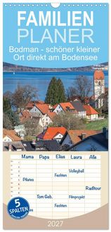 Produktbild: Familienplaner 2027 - Bodman - sch&ouml;ner kleiner Ort direkt am Bodensee mit 5 Spalten (Wandkalender, 21 x 45 cm) CALVENDO