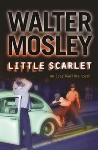 Bild vom Artikel Little Scarlet vom Autor Walter Mosley