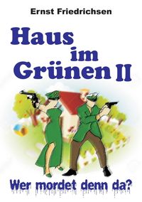 Produktbild: Haus im Gr&uuml;nen II