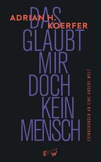 Produktbild: Das glaubt mir doch kein Mensch