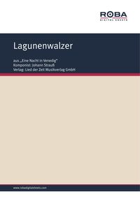 Bild vom Artikel Lagunenwalzer vom Autor Johann Strauss