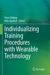 Produktbild: Individualizing Training Procedures with Wearable Technology