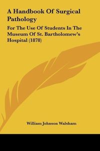 Produktbild: Walsham, W: Handbook Of Surgical Pathology