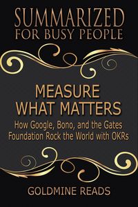 Produktbild: Summarized for Busy People - Measure What Matters