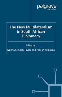 Produktbild: The New Multilateralism in South African Diplomacy