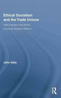 Produktbild: Ethical Socialism and the Trade Unions