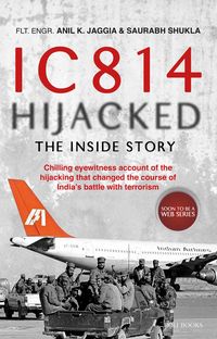 Produktbild: IC 814 Hijacked: The Inside Story