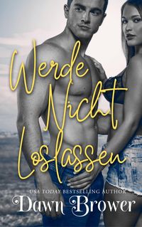 Produktbild: Werde Nicht Loslassen