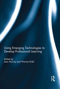 Produktbild: Using Emerging Technologies to Develop Professional Learning