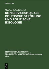 Produktbild: Konservatismus als politische Str&ouml;mung und politische Ideologie
