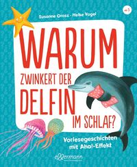 Produktbild: Warum zwinkert der Delfin im Schlaf?