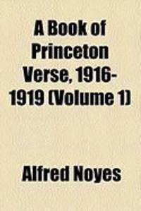 Produktbild: A Book of Princeton Verse, 1916-1919 (Volume 1)