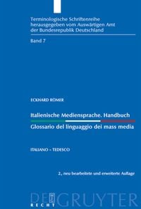 Bild vom Artikel Italienische Mediensprache. Handbuch / Glossario del linguaggio dei mass media vom Autor Eckhard Römer