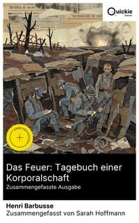 Produktbild: Das Feuer: Tagebuch einer Korporalschaft (Zusammengefasste Ausgabe)