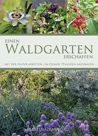 Produktbild: Einen Waldgarten erschaffen