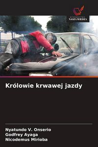 Produktbild: Kr&oacute;lowie krwawej jazdy
