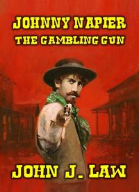 Produktbild: Johnny Napier - The Gambling Gun