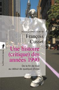 Produktbild: Une histoire (critique) des ann&eacute;es 1990