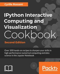 Produktbild: IPython Interactive Computing and Visualization Cookbook