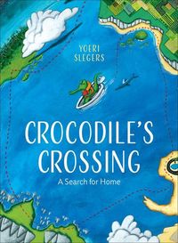 Bild vom Artikel Crocodile's Crossing: A Search for Home vom Autor Yoeri Slegers
