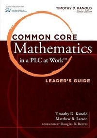 Produktbild: Common Core Mathematics in a Plc at Work(r), Leader's Guide