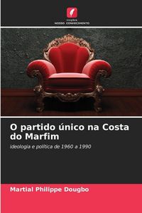 Produktbild: O partido &uacute;nico na Costa do Marfim