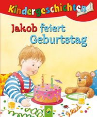 Produktbild: Jakob feiert Geburtstag