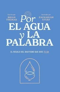 Produktbild: Por El Agua Y La Palabra