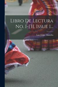 Produktbild: Libro De Lectura No. 1-[3], Issue 1...