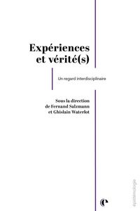Produktbild: Exp&eacute;rience et v&eacute;rit&eacute;(s) : un regard interdisciplinaire