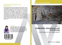 Produktbild: Ged&auml;chtnis, Geschichte und Erinnerung