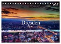 Produktbild: Dresden Bilder 2026 (Tischkalender 2026 DIN A5 quer), CALVENDO Monatskalender